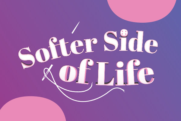Softer Side of Life - 09-12-2023