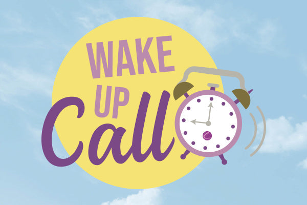 Wake Up Call - 19-08-2025
