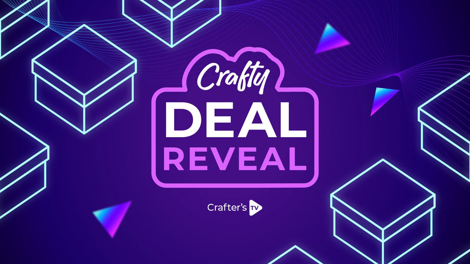 Crafty Deal Reveal - 29-06-2026