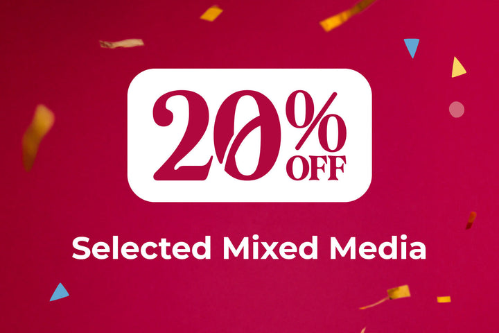 Birthday Week - 20% off select items - Mixed Media