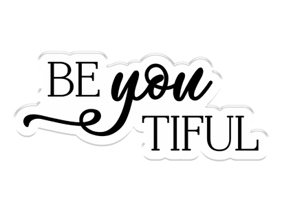 Crafter's Companion Clear Acrylic Stamp - Be You Tiful