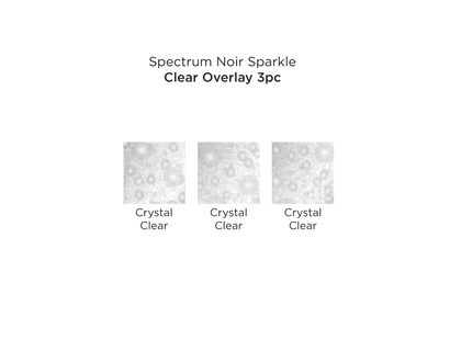 Sparkle by Spectrum Noir (3pk) - Clear Overlay