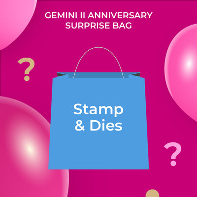Gemini Anniversary Surprise Bag - Stamp & Dies